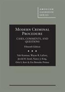 Modern Criminal Procedure, Cases, Comments, and Questions 9781683289913