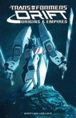 Transformers Drift: Origins and Empires 9781684052233