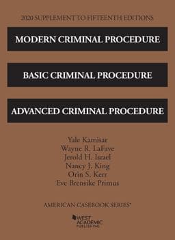 Modern Criminal Procedure, Basic Criminal Procedure, and Advanced Criminal Procedure, 15th, 2020 Supplement 9781684679966