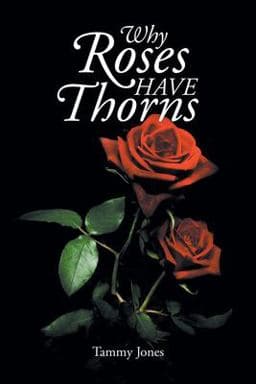 Why Roses Have Thorns 9781685263713