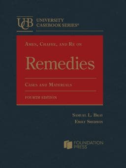Ames, Chafee, and Re on Remedies, Cases and Materials 9781685614836