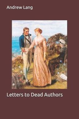 Letters to Dead Authors 9781693540691