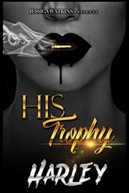 His Trophy 9781717721167