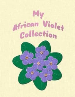 My African Violet Collection 9781719009119