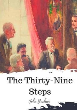 The Thirty-Nine Steps 9781720310983