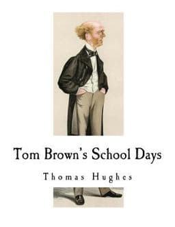 Tom Brown's School Days 9781721100118