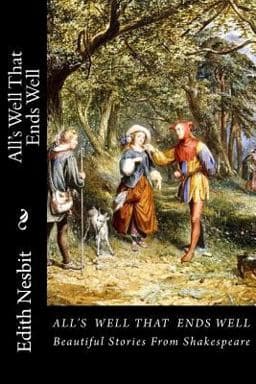 All's Well That Ends Well 9781725965270