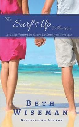 The Surf's up Collection (4 in One Volume of Surf's up Romance Novellas) 9781726026239