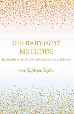Die Babydust Methode 9781726321808