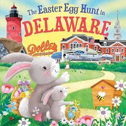 The Easter Egg Hunt in Delaware 9781728266350