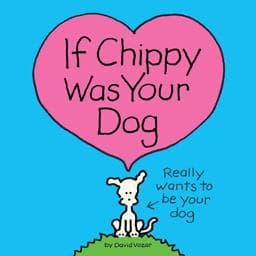 If Chippy Was Your Dog 9781728276168