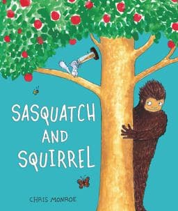 Sasquatch and Squirrel 9781728404660