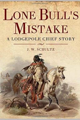 Lone Bull's Mistake 9781730732089