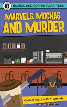 Marvels, Mochas, and Murder 9781731234735
