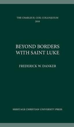 Beyond Borders with Saint Luke 9781732048300