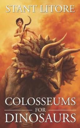 Colosseums for Dinosaurs 9781732086944