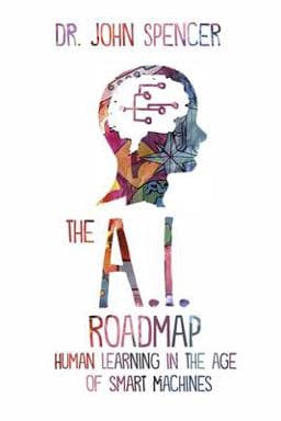 The A.I. Roadmap 9781734172645