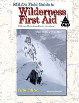 The SOLO Field Guide to Wilderness First Aid 9781734930863