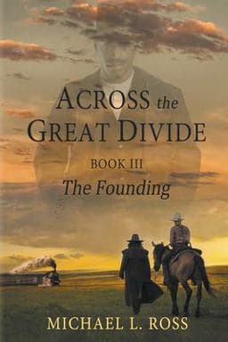Across the Great Divide Book 3: 9781735993133
