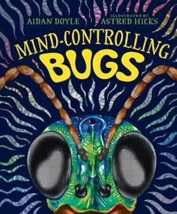 Mind-Controlling Bugs 9781741179187
