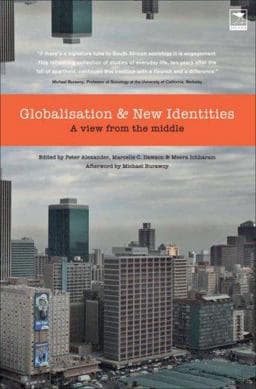 Globalisation and New Identities 9781770092396