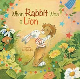 When Rabbit Was a Lion 9781771475181
