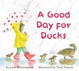 A Good Day for Ducks 9781772780611