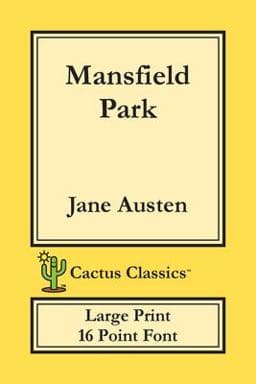 Mansfield Park (Cactus Classics Large Print) 9781773600093