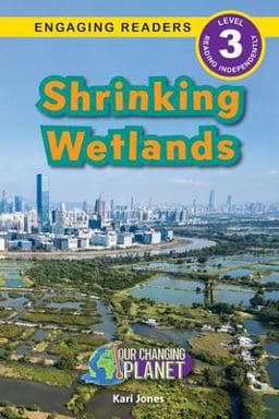 Shrinking Wetlands 9781774769003