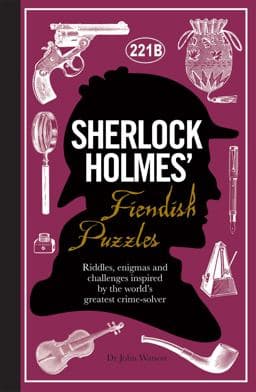 Sherlock Holmes' Fiendish Puzzles 9781780978079