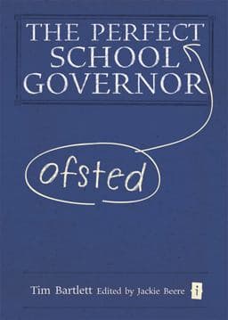 The Perfect (Ofsted) School Governor 9781781350904