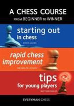 A Chess Course from Beginner to Winner 9781781944592