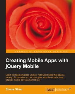 Creating Mobile Apps with JQuery Mobile 9781782160069