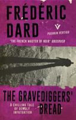 The Gravediggers' Bread 9781782272014