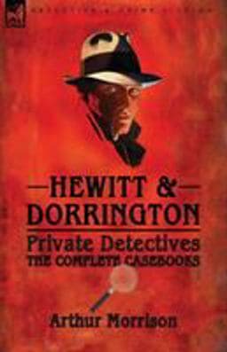 Hewitt & Dorrington Private Detectives 9781782825425