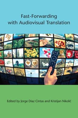 Fast-Forwarding with Audiovisual Translation 9781783099375