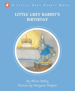 Little Grey Rabbit's Birthday 9781783702329