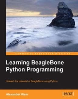Learning BeagleBone Python Programming 9781784390808