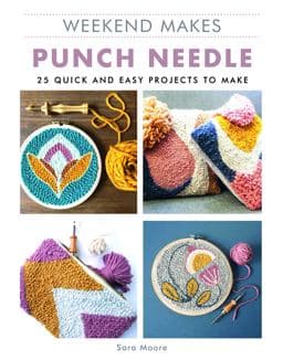 Weekend Makes: Punch Needle 9781784945893
