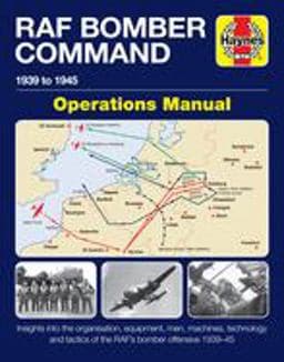 RAF Bomber Command Operations Manual 9781785211928