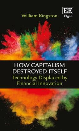 How Capitalism Destroyed Itself 9781785367731