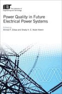 Power Quality in Future Electrical Power Systems 9781785611230