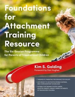 Foundations for Attachment Training Resource 9781785921186