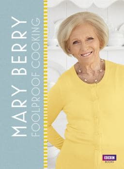Mary Berry: Foolproof Cooking 9781785940514