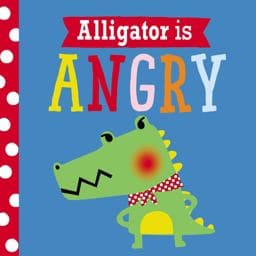 Playdate Pals Alligator Is Angry 9781785984761