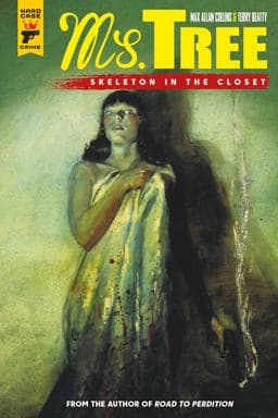 Ms. Tree Vol. 2: Skeleton in the Closet (Graphic Novel) 9781787730526