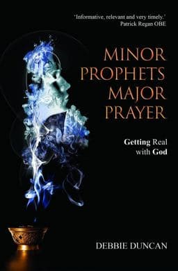 Minor Prophets, Major Prayer 9781788931212