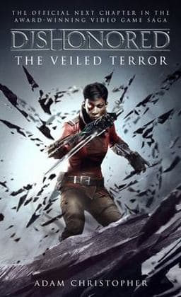 Dishonored - the Veiled Terror 9781789090376