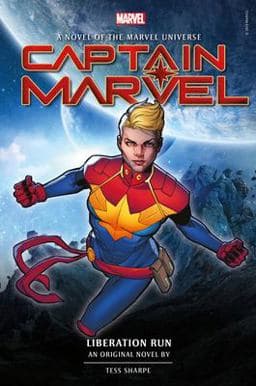 Captain Marvel: Liberation Run Prose Novel 9781789091670