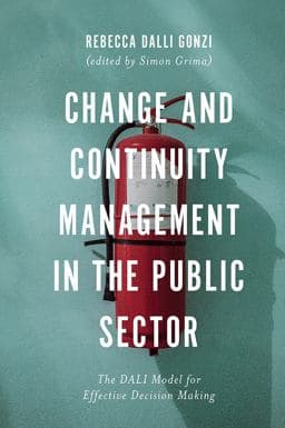 Change and Continuity Management in the Public Sector 9781789731682